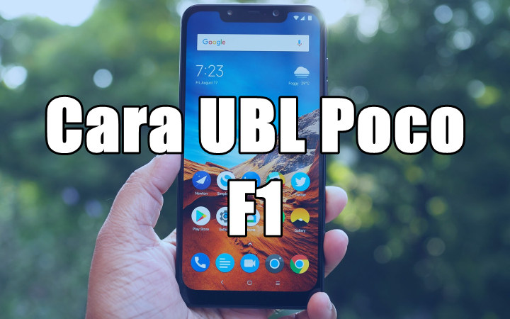 Cara UBL / Unlock Bootloader Di Xiaomi Poco F1 1