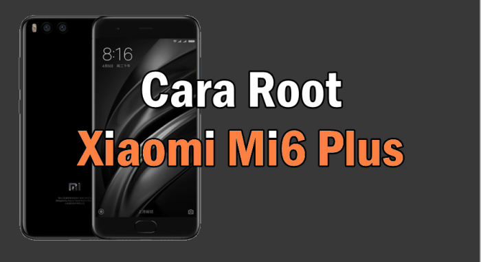 2 Cara Mudah Root Xiaomi Mi6 Plus (Metode Terbaru 2019) 6