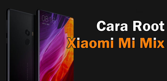 2 Cara Root Xiaomi Mi Mix Via Magisk Dan SuperSU 6