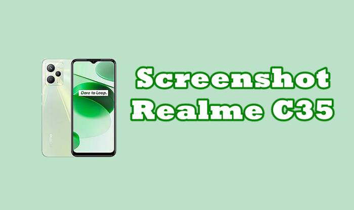 Cara Screenshot di Realme C35